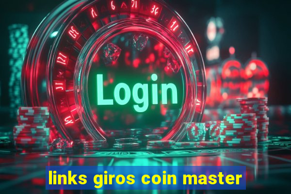 links giros coin master